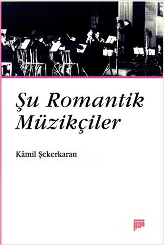 Şu Romantik Müzikçiler