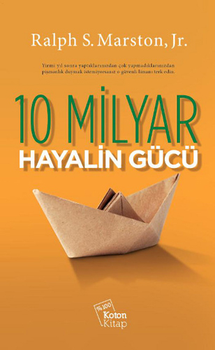 10 MİLYAR HAYALİN GÜCÜ