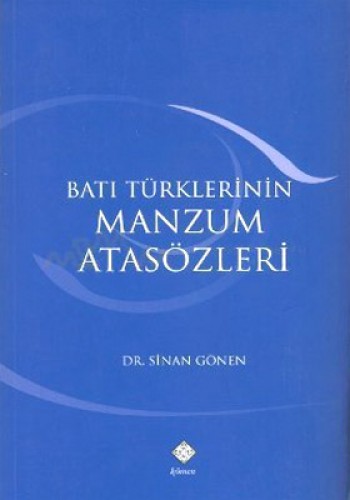 BATI TÜRKLERİNİN MANZUM ATASÖZLERİ