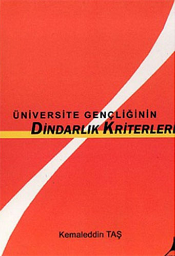 ÜNİVERSİTE GENÇLİĞİNİN DİNDARLIK KRİTERLERİ