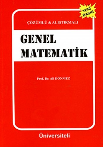 Çözümlü ve Alıştırmalı Genel Matematik