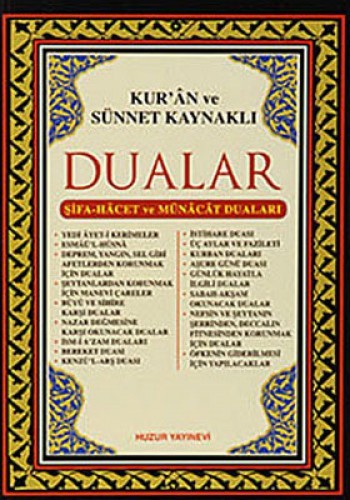 KURAN VE SÜNNET KAYNAKLI DUALAR