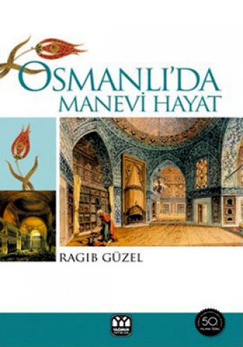 OSMANLIDA MANEVİ HAYAT