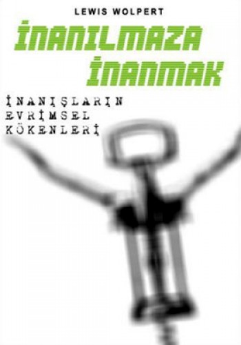 İNANILMAZA İNANMAK