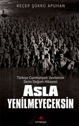 ASLA YENİLMEYECEKSİN