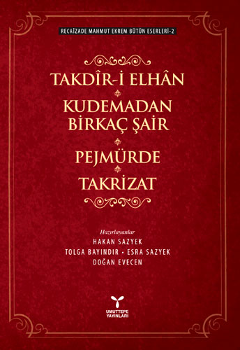 Takdir-i Elhan Kudemadan Birkaç Şair Pejmürde Takrizat