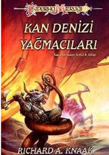 KAN DENİZİ YAĞMACILARI