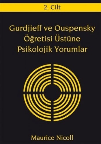 GURDJİEFF VE OUSPENSKY ÖĞRETİSİ ÜSTÜNE 2