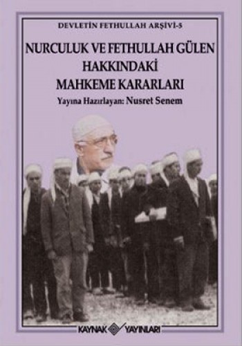 NURCULUK VE FETHULLAH GÜLEN HAKK.MAH.KAR.