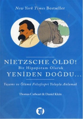 Nietzsche Öldü!