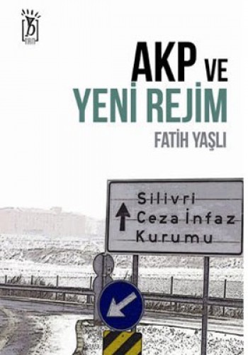 AKP VE YENİ REJİM