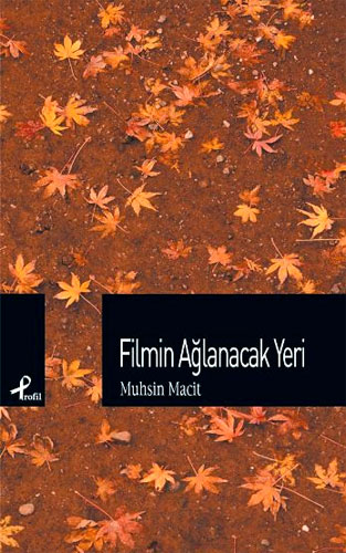 FİLMİN AĞLANACAK YERİ