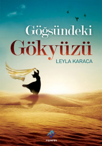 GÖĞSÜNDEKİ GÖKYÜZÜ