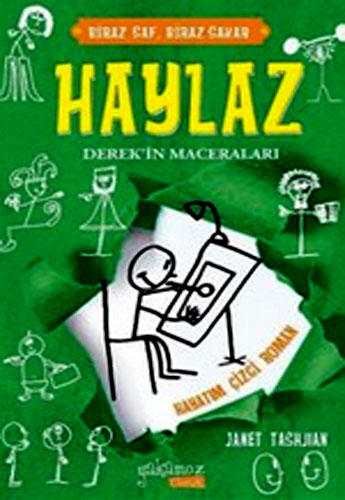 HAYLAZ DEREKİN MACERALARI