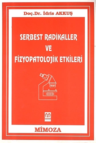 SERBEST RADİKALLER VE FİZYOPAT