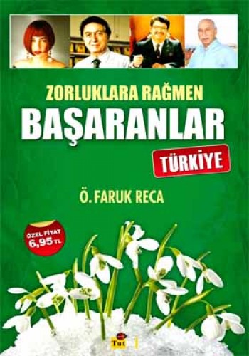 ZORLUKLARA RAĞMEN BAŞARANLAR