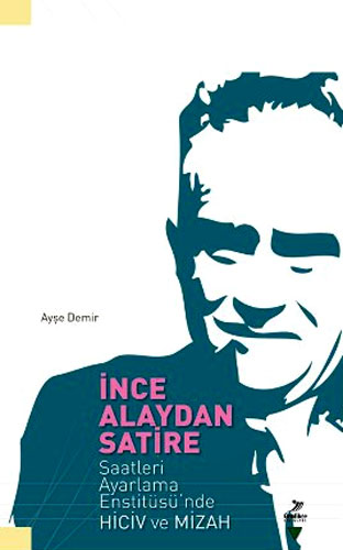 İNCE ALAYDAN SATİRE