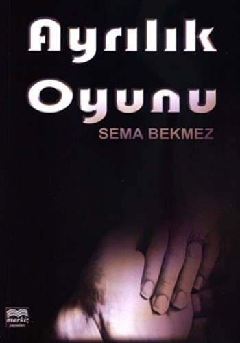 Ayrılık Oyunu