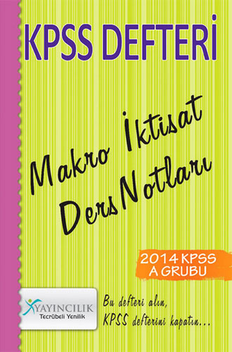 KPSS DEFTERİ MAKRO İKTİSAT DERS NOTLARI