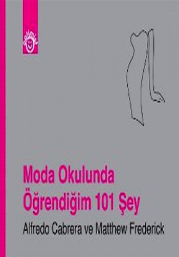 MODA OKULUNDA ÖĞRENDİĞİM 101 ŞEY