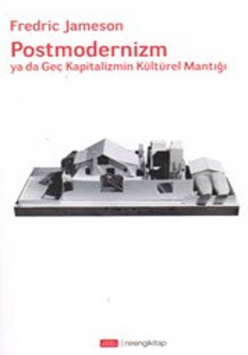 POSTMODERNİZM YA DA GEÇ KAPİTALİZMİN K.M.