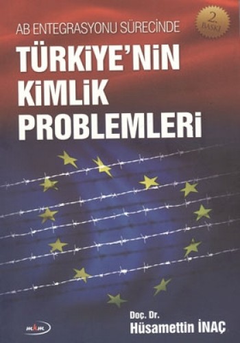 TÜRKİYENİN KİMLİK PROBLEMLERİ