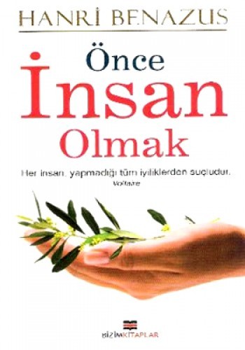 ÖNCE İNSAN OLMAK