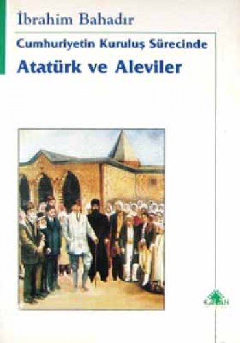 ATATÜRK VE ALEVİLER