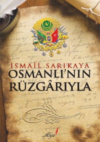 OSMANLININ RÜZGARIYLA