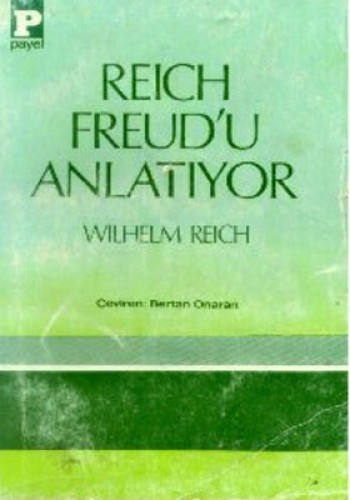 REICH FREUDU ANLATIYOR