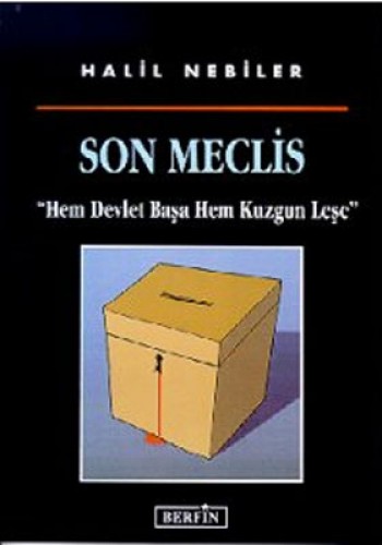 SON MECLİS