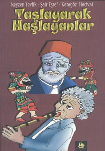 TAŞLAYARAK HAŞLAYANLAR