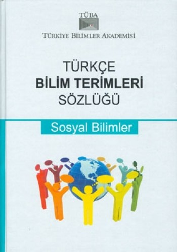 TÜRKÇE BİLİM TERİMLERİ SÖZLÜĞÜ SOSYAL BİL.