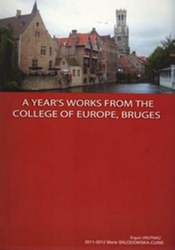 A YEARS WORKS FROM THE COLLEGE EUROPE