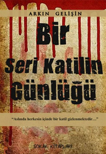 BİR SERİ KATİLİN GÜNLÜĞÜ