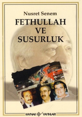 FETHULLAH VE SUSURLUK