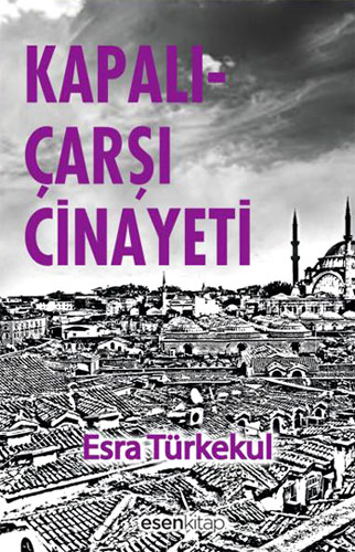 KAPALI ÇARŞI CİNAYETİ