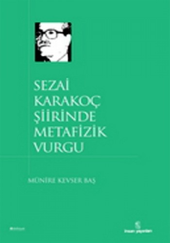 SEZAİ KARAKOÇ ŞİİRİNDE METAFİZİK VU.