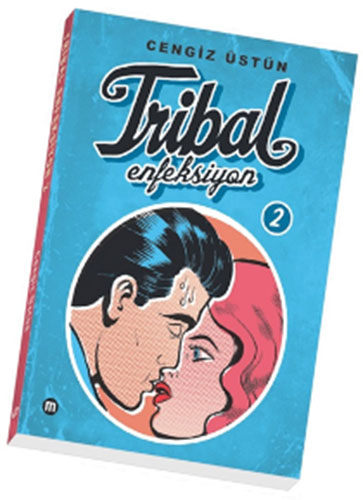 TRİBAL ENFEKSİYON 2