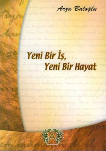 YENİ BİR İŞ YENİ BİR HAYAT