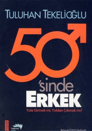 50 SİNDE ERKEK