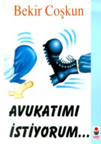 AVUKATIMI İSTİYORUM