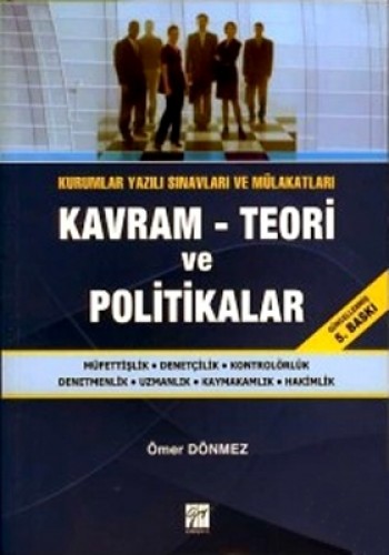 KAVRAM TEORİ VE POLİTİKALAR