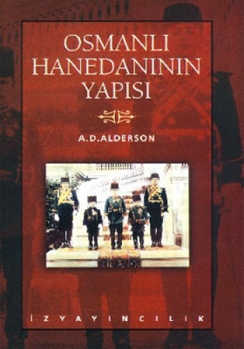 OSMANLI HANEDANININ YAPISI