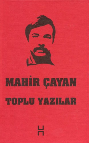 MAHİR ÇAYAN TOPLU YAZILAR