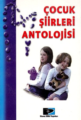 ÇOCUK ŞİİRLERİ ANTOLOJİSİ