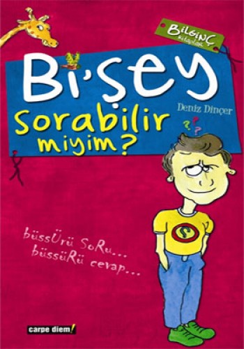 Bİ ŞEY SORABİLİR MİYİM