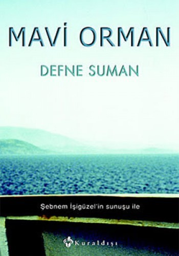 MAVİ ORMAN