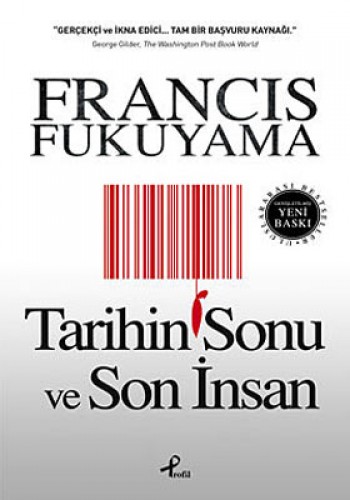 TARİHİN SONU VE SON İNSAN