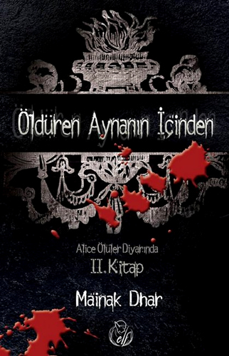 ÖLDÜREN AYNANIN İÇİNDEN